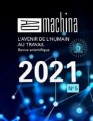 Cover of L’adaptation de l’humain au travail, Number 5, 2021, pp. 1-188, Ad machina