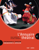 Cover of Contemporain et tradition / Tradition et contemporain, Number 52, Fall 2012, pp. 5-183, L’Annuaire théâtral
