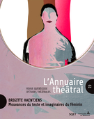 Cover of Brigitte Haentjens, Number 61, Spring 2017, pp. 5-224, L’Annuaire théâtral