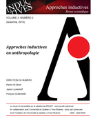 Cover of Approches inductives en anthropologie, Volume 2, Number 2, Fall 2015, pp. 1-204, Approches inductives