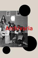 Cover of Number 91, Spring–Summer 2021, pp. 6-222, Archivaria