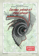 Cover of Deviner, prévoir et faire advenir, Volume 42, Number 2-3, 2018, pp. 9-410, Anthropologie et Sociétés