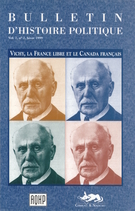 Cover of Vichy, la France libre et le Canada français, Volume 7, Number 2, Winter 1999, pp. 7-187, Bulletin d'histoire politique