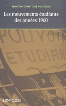 Cover of Les mouvements étudiants des années 1960, Volume 16, Number 2, Winter 2008, pp. 9-416, Bulletin d'histoire politique