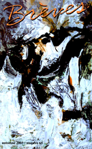 Cover of Number 65, Fall 2003, pp. 1-131, Brèves littéraires
