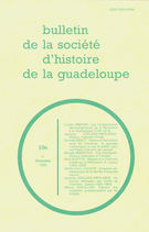 Cover of Number 106, 4e trimestre 1995, pp. 3-117, Bulletin de la Société d'Histoire de la Guadeloupe