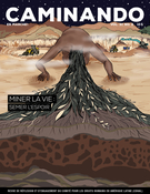 Cover of Miner la vie : semer l’espoir, Volume 37, Number 2, 2023, pp. 4-47, Caminando / En marche!