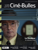 Cover of Volume 29, Number 4, Fall 2011, pp. 2-63, Ciné-Bulles