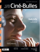 Cover of Cinéma et femmes, Volume 31, Number 3, Summer 2013, pp. 2-63, Ciné-Bulles