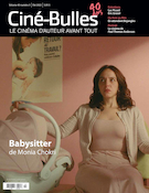 Cover of Volume 40, Number 3, Summer 2022, pp. 3-56, Ciné-Bulles