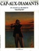 Cover of En avant la musique!, Volume 5, Number 2, Summer 1989, pp. 9-82, Cap-aux-Diamants