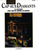 Cover of À l’affiche, cent ans de cinéma au Québec, Number 38, Summer 1994, pp. 9-70, Cap-aux-Diamants