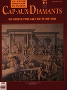 Cover of Dix rendez-vous avec notre histoire, Number 41, Spring 1995, pp. 9-86, Cap-aux-Diamants