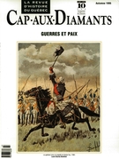 Cover of Guerres et paix, Number 43, Fall 1995, pp. 9-61, Cap-aux-Diamants