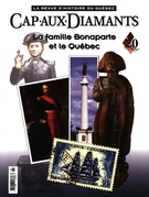 Cover of La famille Bonaparte et le Québec, Number 81, Spring 2005, pp. 13-80, Cap-aux-Diamants