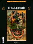 Cover of Les Irlandais au Québec, Number 88, Winter 2007, pp. 9-53, Cap-aux-Diamants