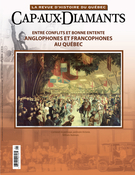 Cover of Entre conflits et bonne entente, Number 121, Spring 2015, pp. 3-52, Cap-aux-Diamants