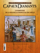 Cover of La noblesse de la Nouvelle-France jusqu’au XXe siècle, Number 126, Summer 2016, pp. 2-55, Cap-aux-Diamants