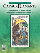 Cover of Louis Hébert et Marie Rollet, pionniers de la Nouvelle-France, Number 128, Winter 2017, pp. 2-54, Cap-aux-Diamants