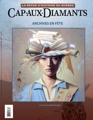 Cover of Archives en fête, Number 131, Fall 2017, pp. 2-53, Cap-aux-Diamants