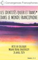 Cover for issue 'Les identités queer et trans* dans le monde francophone' of the journal 'Convergences francophones'