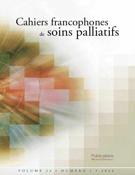 Cover for issue 'Volume 23, Number 1, 2023' of the journal 'Cahiers francophones de soins palliatifs'