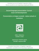 Cover for issue 'Second language pronunciation: Current issues and developments' of the journal 'Canadian Journal of Applied Linguistics / Revue canadienne de linguistique appliquée'