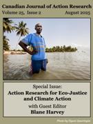 Cover for issue 'Action Research for Eco-Justice and Climate Action (Part 1)' of the journal 'The Canadian Journal of Action Research'