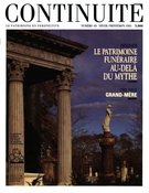 Cover of Le patrimoine funéraire : au-delà du mythe, Number 49, Winter–Spring 1991, pp. 4-62, Continuité