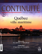 Cover of Québec, ville maritime, Number 116, Spring 2008, pp. 5-66, Continuité