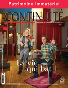 Cover of Patrimoine immatériel : la vie qui bat, Number 127, Winter 2010–2011, pp. 5-54, Continuité