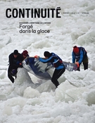 Cover of L’héritage de l’hiver. Forgé dans la glace, Number 167, Winter 2021, pp. 5-50, Continuité