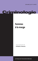 Cover of Femmes à la marge, Volume 50, Number 2, Fall 2017, pp. 5-279, Criminologie