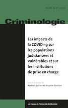Cover for issue 'Les impacts de la COVID-19 sur les populations judiciarisées et vulnérables et sur les institutions de prise en charge' of the journal 'Criminologie'