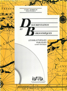 Cover of Les bibliothèques publiques, Volume 39, Number 4, October–December 1993, pp. 53-235, Documentation et bibliothèques