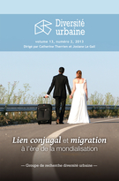 Cover of Lien conjugal et migration à l’ère de la mondialisation, Volume 13, Number 2, 2013, pp. 3-128, Diversité urbaine