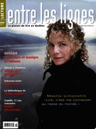 Cover of Littérature et musique à l’unisson, Volume 3, Number 2, Winter 2007, pp. 4-66, Entre les lignes