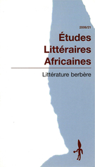 Couverture de Littérature berbère, Numéro 21, 2006, pp. 5-93, Études littéraires africaines