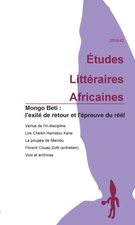 Cover of Mongo Beti : l’exilé de retour et l’épreuve du réel, Number 42, 2016, pp. 7-248, Études littéraires africaines