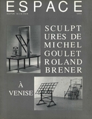 Cover of Volume 4, Number 4, Summer 1988, pp. 4-33, Espace Sculpture