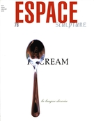 Cover of La sculpture et les mots, Number 78, Winter 2006–2007, pp. 5-49, Espace Sculpture