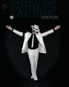 Cover of La nécessité de la radicalité, Number 98, Winter 2011–2012, pp. 5-50, Espace Sculpture