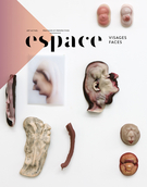Cover of Visages, Number 114, Fall 2016, pp. 2-112, Espace