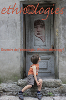 Cover of Devenirs de l’ethnologie, Volume 40, Number 2, 2018, pp. 3-160, Ethnologies