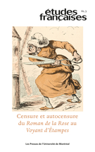 Cover for issue 'Censure et autocensure du Roman de la Rose au Voyant d’Étampes' of the journal 'Études françaises'