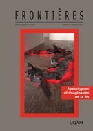 Cover of Apocalypses et imaginaires de la fin, Volume 25, Number 2, 2013, pp. 5-154, Frontières