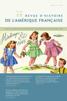 Cover of Volume 65, Number 1, Summer 2011, pp. 5-134, Revue d’histoire de l’Amérique française