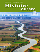 Cover of Le Richelieu, Volume 22, Number 1, 2016, pp. 4-45, Histoire Québec