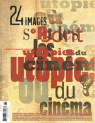 Cover of Où sont les utopies du cinéma ?, Number 161, March–April 2013, pp. 3-68, 24 images