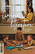 Cover of Cinéma et littérature, Number 189, December 2018, pp. 4-163, 24 images